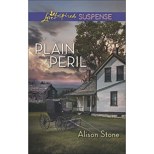 Plain Peril (Mills & Boon Love Inspired Suspense) / Mills & Boon Love Inspired Suspense, Alison Stone