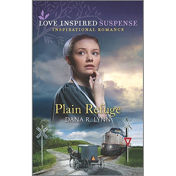 Plain Refuge / Amish Country Justice Bd.8, Dana R. Lynn