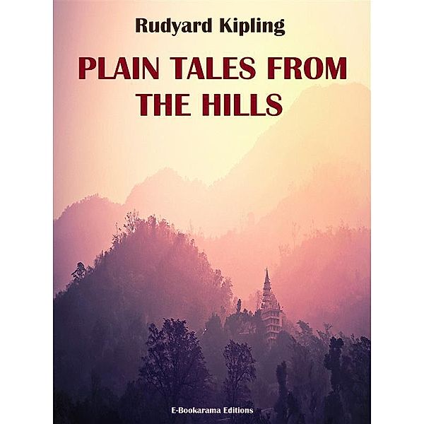 Plain Tales from the Hills, Rudyard Kipling