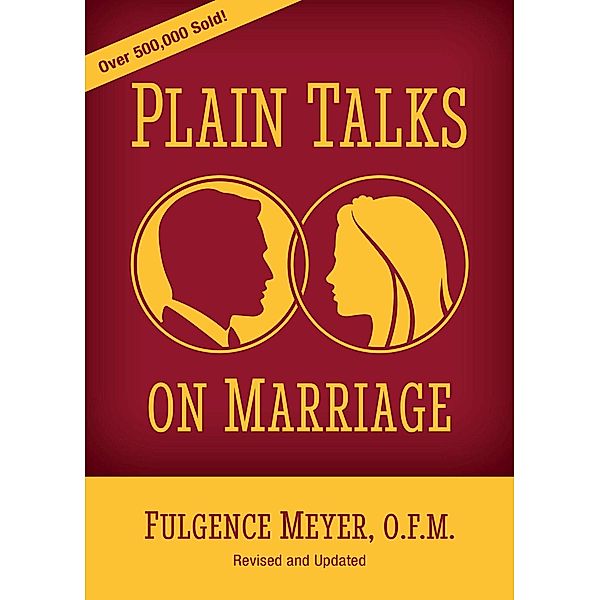 Plain Talks on Marriage, Fulgence Meyer