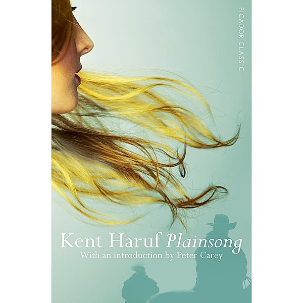 Plainsong, Kent Haruf