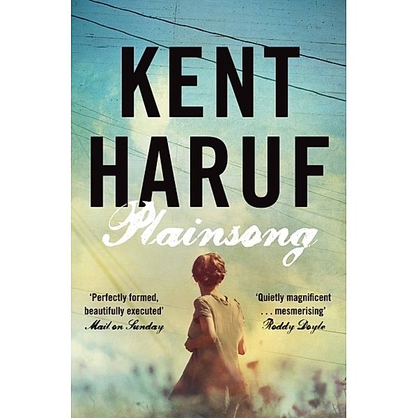 Plainsong, Kent Haruf