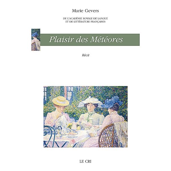 Plaisir des météores, Marie Gevers