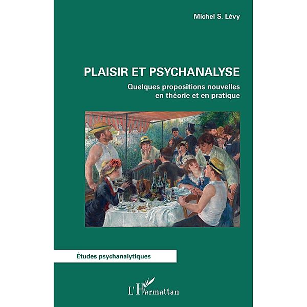 Plaisir et psychanalyse, Levy Michel S. Levy