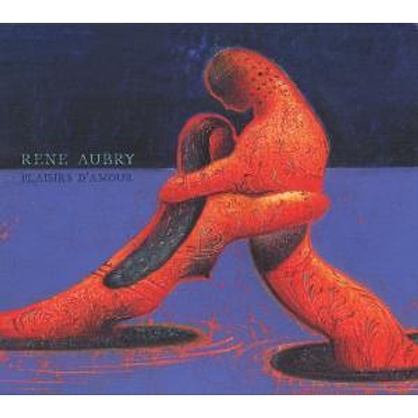 Plaisirs D'Amour, René Aubry