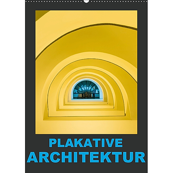 Plakative Architektur (Wandkalender 2019 DIN A2 hoch), Enrico Caccia