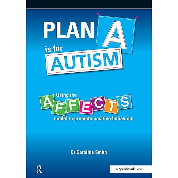 Plan A is for Autism, Caroline Smith