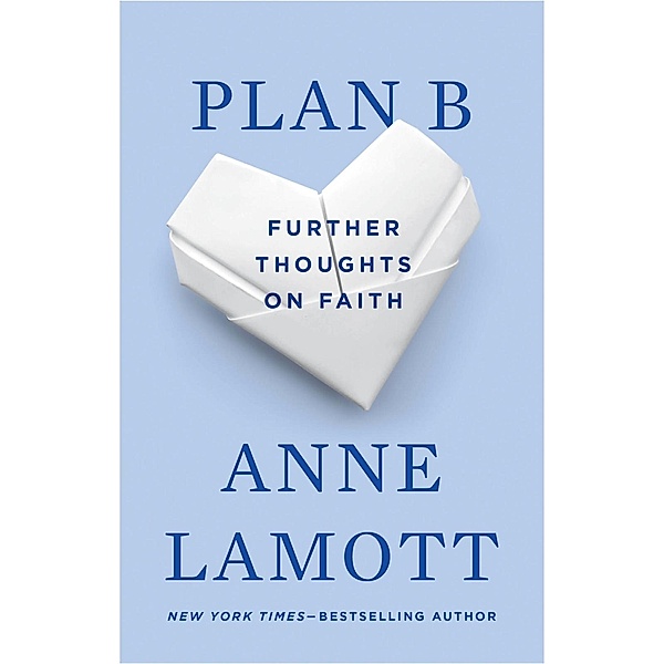 Plan B, Anne Lamott