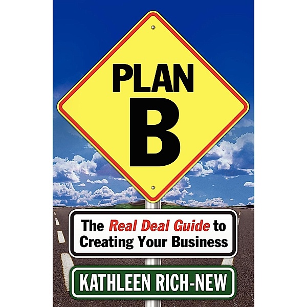 Plan B, Kathleen Rich-New