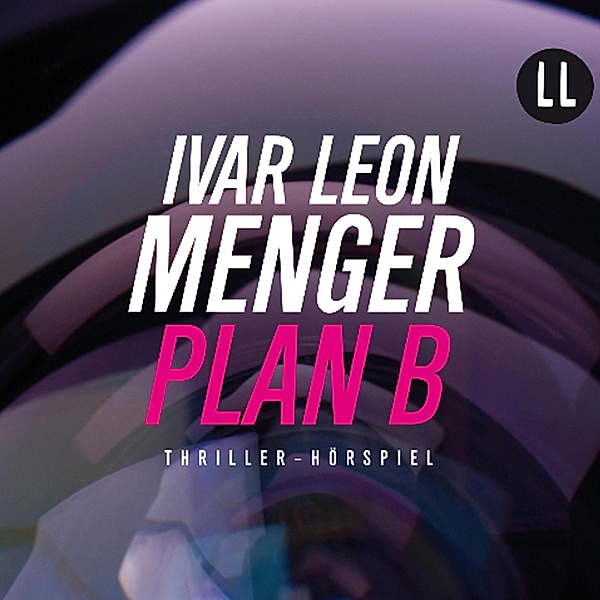 Plan B, Ivar Leon Menger