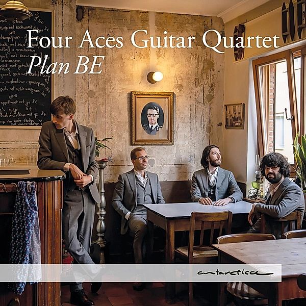 Plan BE, Four Aces Guitar Quartet
