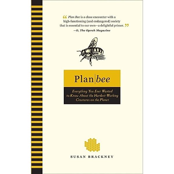 Plan Bee, Susan Brackney