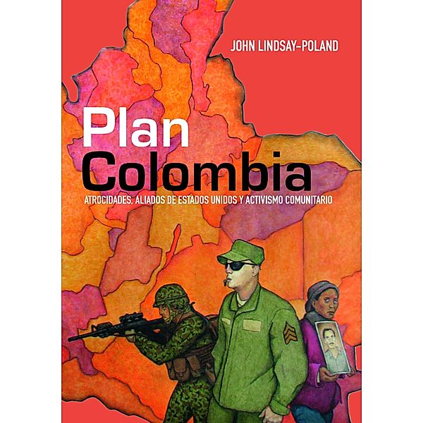 Plan Colombia / Ciencia políica, Lindsay-Poland John