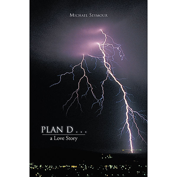 Plan D . . ., Michael Seymour