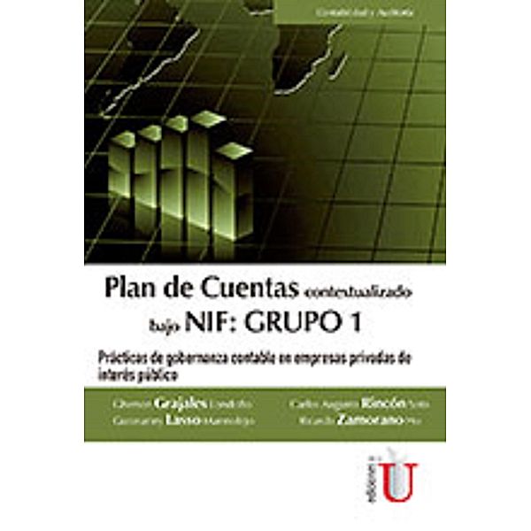 Plan de Cuentas bajo NIF: Grupo 1, Gherson Grajales Grajales Londoño, Carlos Augusto Rincón Soto