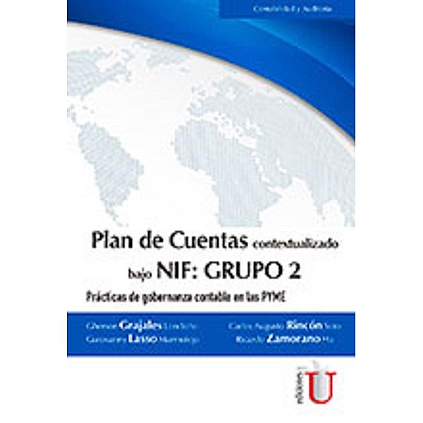 Plan de Cuentas bajo NIF: Grupo 2, Gherson Grajales Londoño, Carlos Augusto Rincón Soto