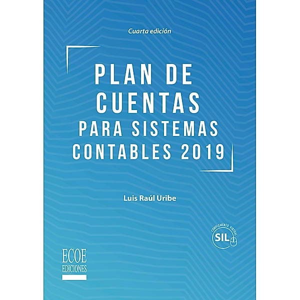 Plan de cuentas para sistemas contables 2019, Luis Raúl Uribe Medina