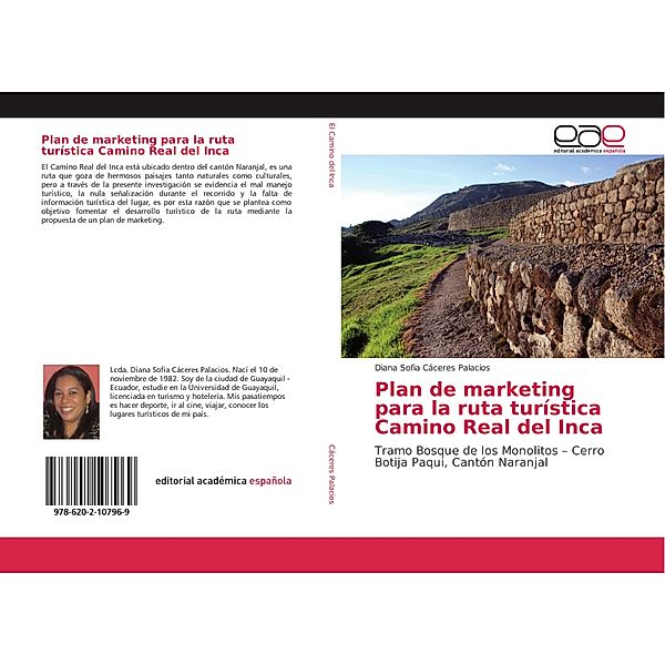 Plan de marketing para la ruta turística Camino Real del Inca, Diana Sofia Cáceres Palacios