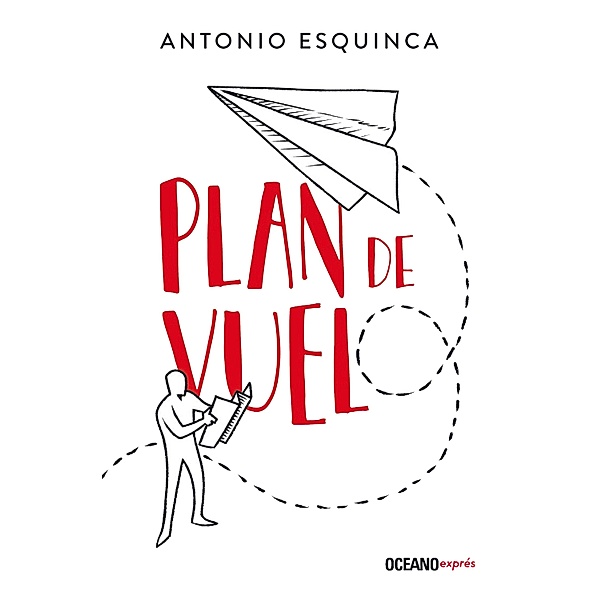 Plan de vuelo / Para estar bien, Antonio Esquinca