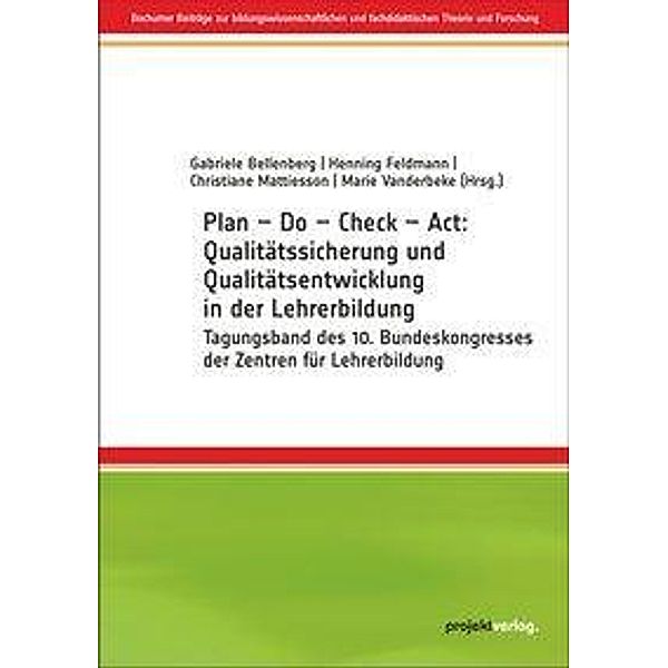 Plan - Do - Check - Act, Gabriele Bellenberg, Henning Feldmann, Christiane Mattiesson