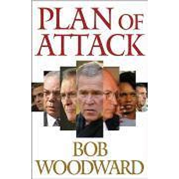 Plan of Attack, Bob Woodward