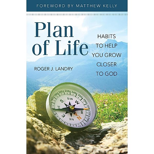 Plan of Life, Roger J. Landry
