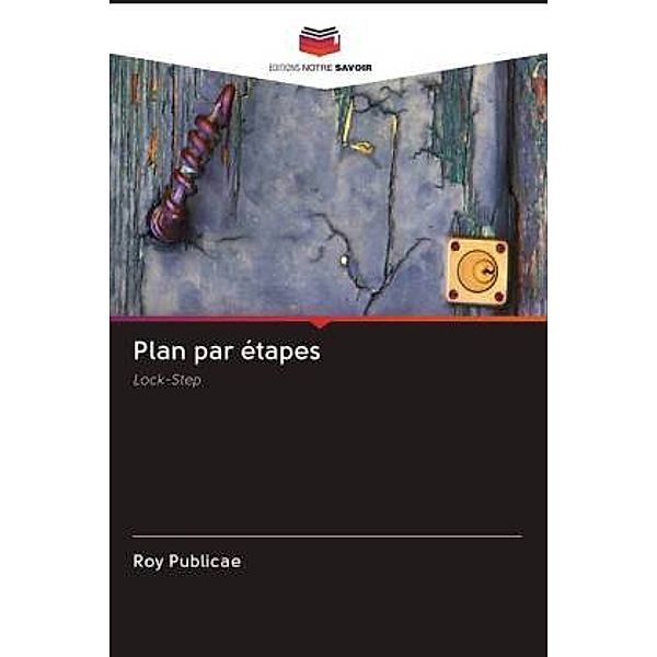 Plan par étapes, Roy Publicae
