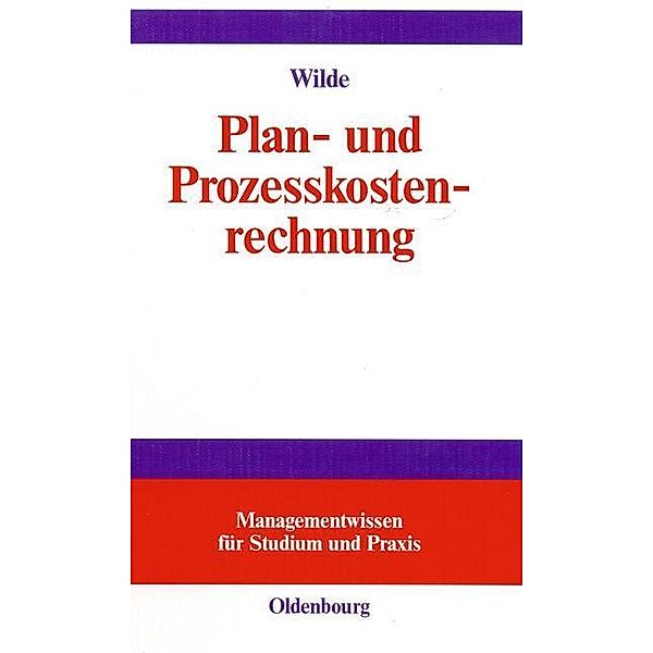 Plan- und Prozesskostenrechnung / Jahrbuch des Dokumentationsarchivs des österreichischen Widerstandes, Harald Wilde