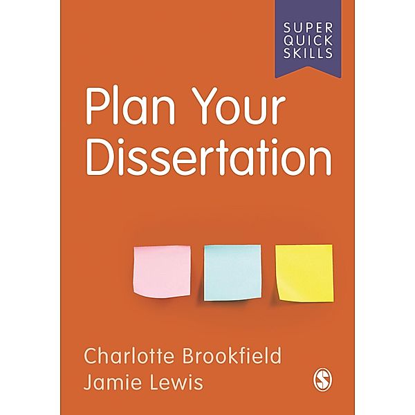 Plan Your Dissertation / Super Quick Skills, Charlotte Brookfield, Jamie Lewis