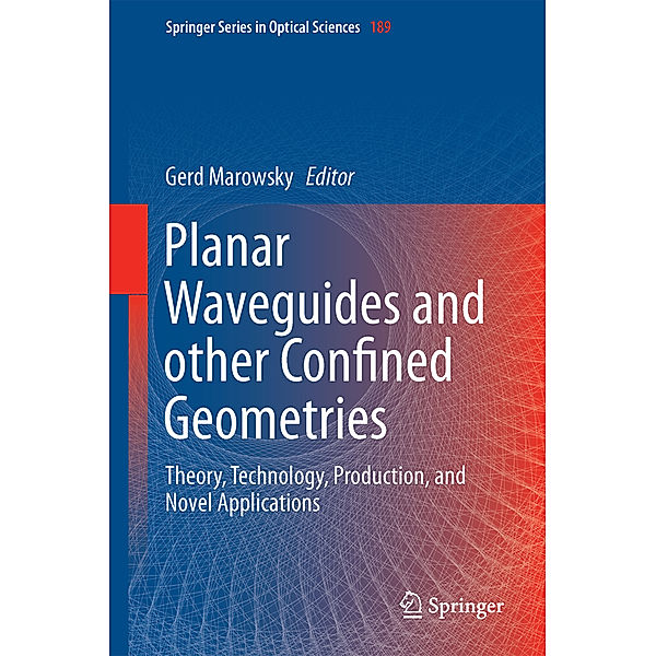 Planar Waveguides and other Confined Geometries