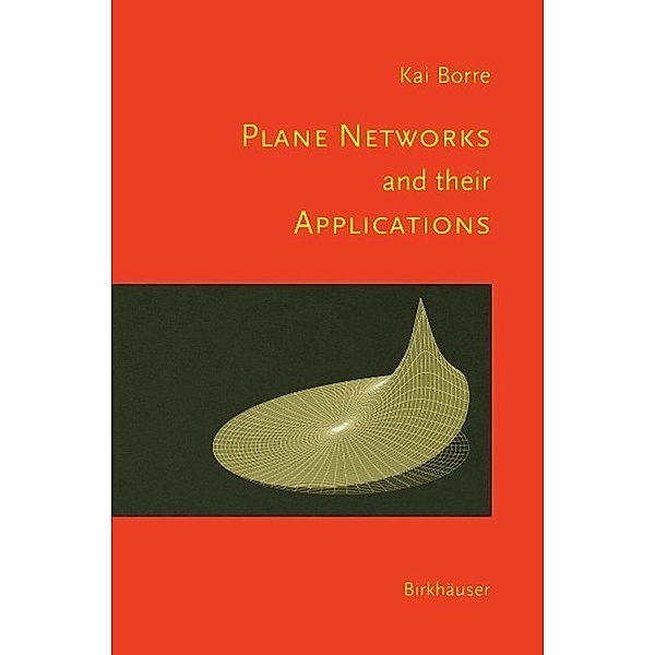 Plane Networks and their Applications, Kai Borre