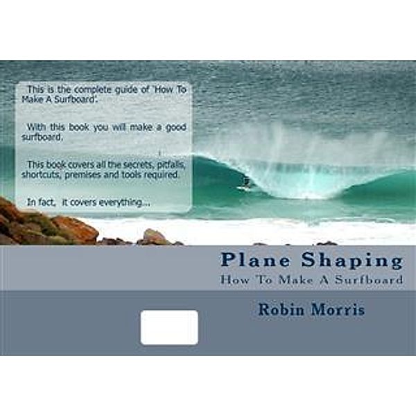 Plane Shaping, Robin Morris