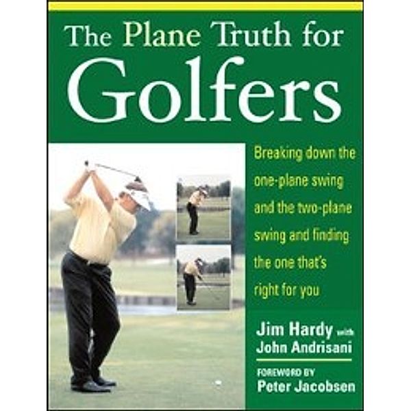 Plane Truth for Golfers, Jim Hardy, John Andrisani