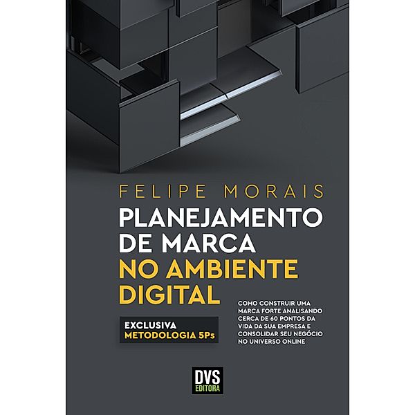 Planejamento de Marca no Ambiente Digital, Felipe Morais