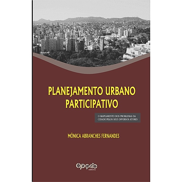 Planejamento urbano participativo, Mônica Abranches