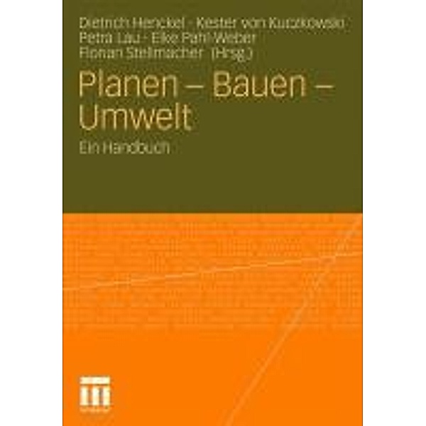 Planen - Bauen - Umwelt, Dietrich Henckel, Kester von Kuczkowski, Petra Lau, Elke Pahl-Weber, Florian Stellmacher