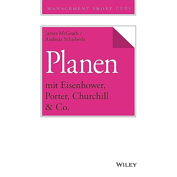 Planen mit Eisenhower, Porter, Churchill & Co., James McGrath