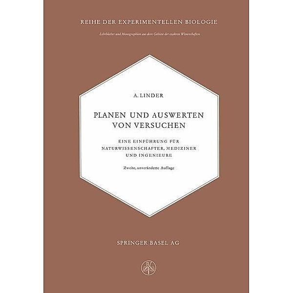 Planen und Auswerten von Versuchen / Lehrbücher und Monographien aus dem Gebiete der exakten Wissenschaften Bd.13, Arthur Linder