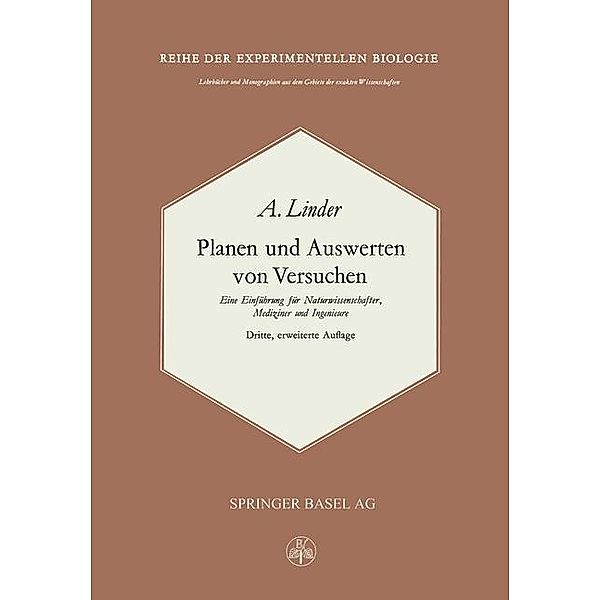 Planen und Auswerten von Versuchen / Lehrbücher und Monographien aus dem Gebiete der exakten Wissenschaften Bd.13, A. Linder