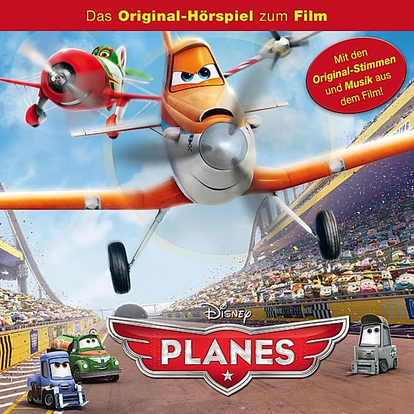 Planes Hörspiel - 1 - Planes (Das Original-Hörspiel zum Disney Film)