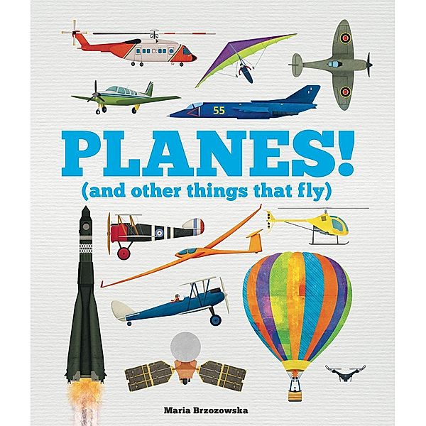 Planes! / Things That Go, Bryony Davies