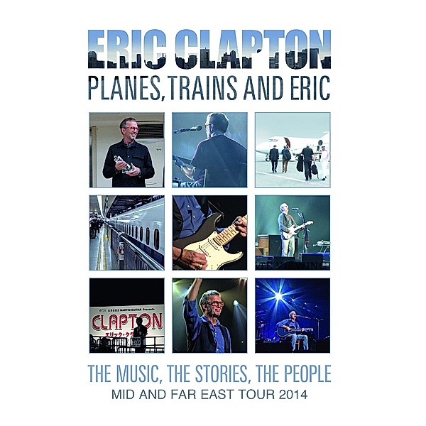 Planes,Trains And Eric (Dvd Digipak), Eric Clapton