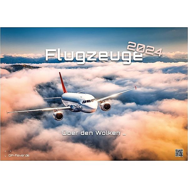 Planes - Über den Wolken - Flugzeuge - 2024 - Kalender DIN A3