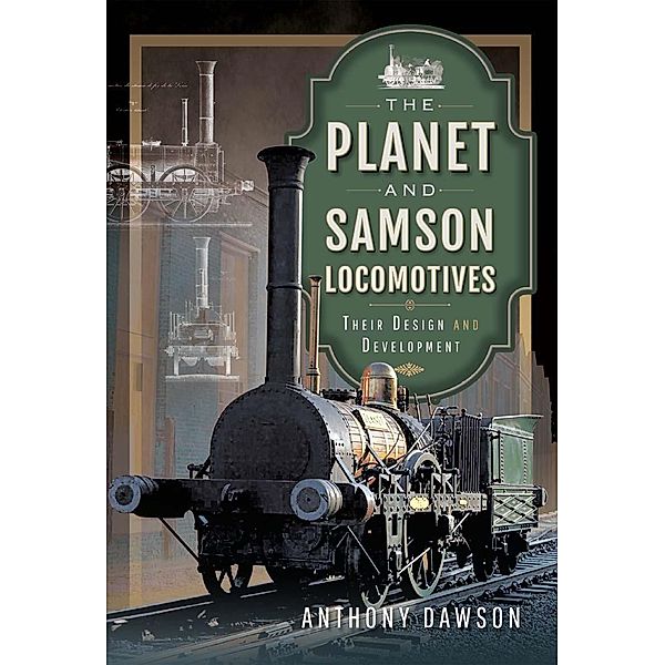 Planet and Samson Locomotives, Dawson Anthony Dawson