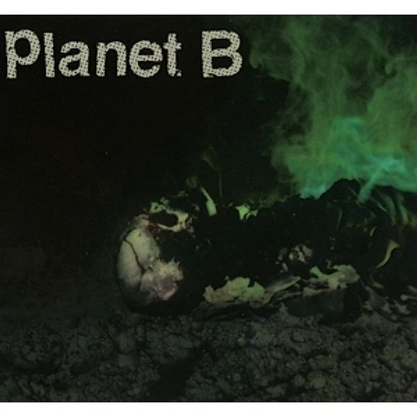 Planet B (Ltd.Ed.), Planet B