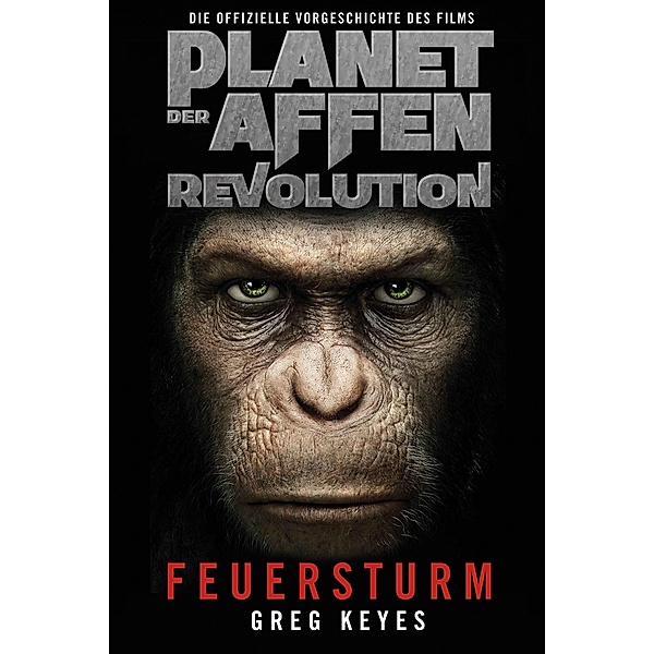 Planet der Affen - Revolution: Feuersturm, Greg Keyes