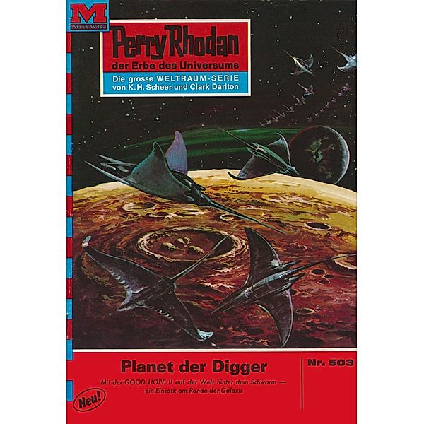 Planet der Digger (Heftroman) / Perry Rhodan-Zyklus Der Schwarm Bd.503, Clark Darlton