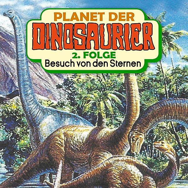 Planet der Dinosaurier - 2 - Besuch von den Sternen, Hedda Kehrhahn