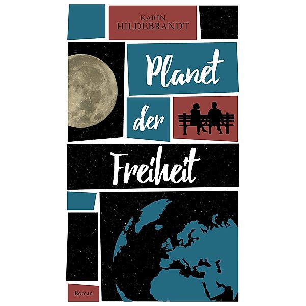 Planet der Freiheit / tredition, Karin Hildebrandt