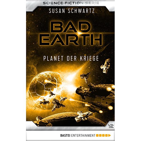 Planet der Kriege / Bad Earth Bd.12, Susan Schwartz